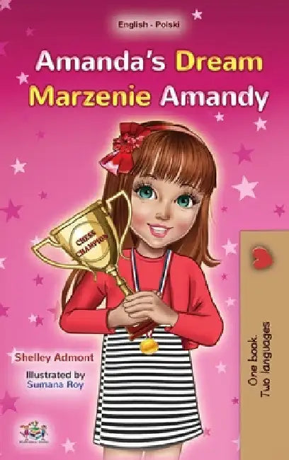 Amanda's Dream (English Polish Bilingual Children's Book) by Shelley Admont