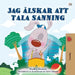 I Love to Tell the Truth (Swedish Children's Book) by Shelley Admont