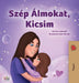 Sweet Dreams, My Love (Hungarian Children's Book) by Shelley Admont
