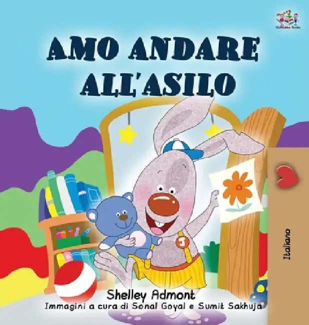 I Love to Go to Daycare (Italian Book for Kids) by Shelley Admont