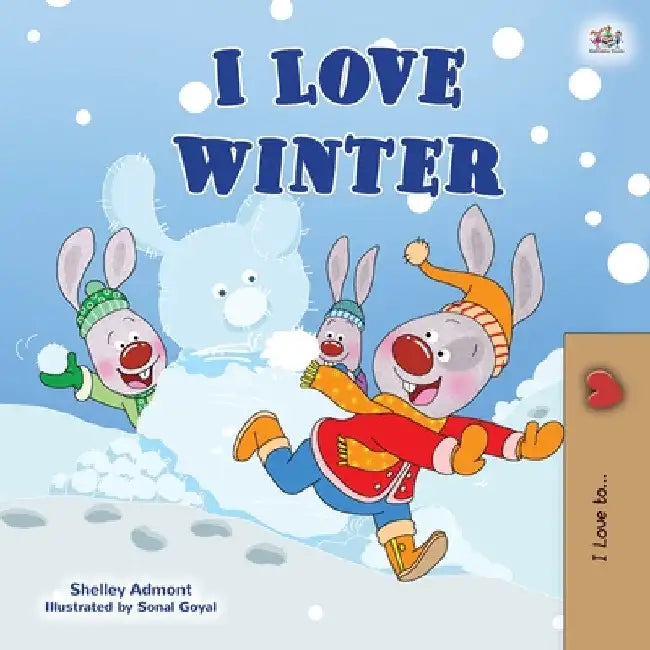 I Love Winter: Children's Seasons book by Shelley Admont