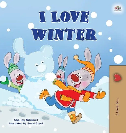 I Love Winter: Children's Seasons book by Shelley Admont