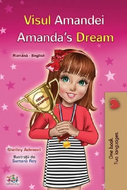 Amanda's Dream (Romanian English Bilingual Children's Book) by Shelley Admont