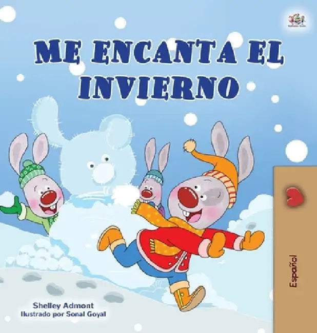 I Love Winter (Spanish Children's Book) by Shelley Admont