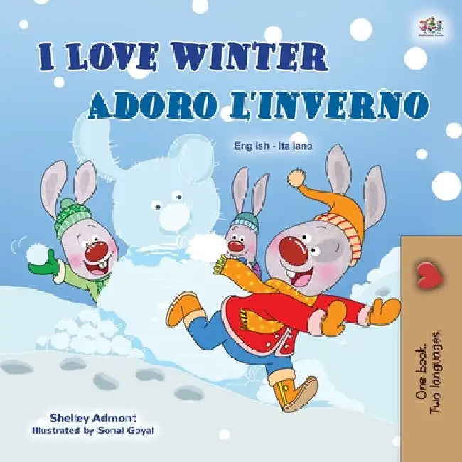 I Love Winter (English Italian Bilingual Children's Book) by Shelley Admont