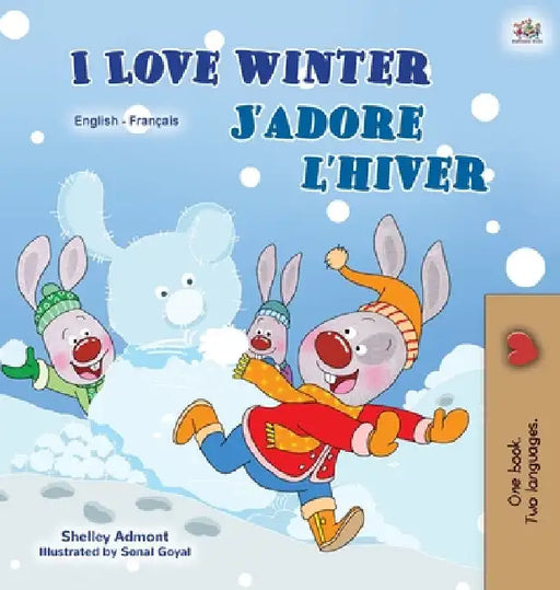 I Love Winter (English French Bilingual Book for Kids) by Shelley Admont