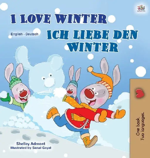 I Love Winter (English German Bilingual Children's Book) by Shelley Admont