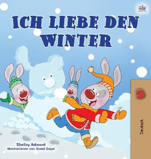 I Love Winter (German Book for Kids) by Shelley Admont