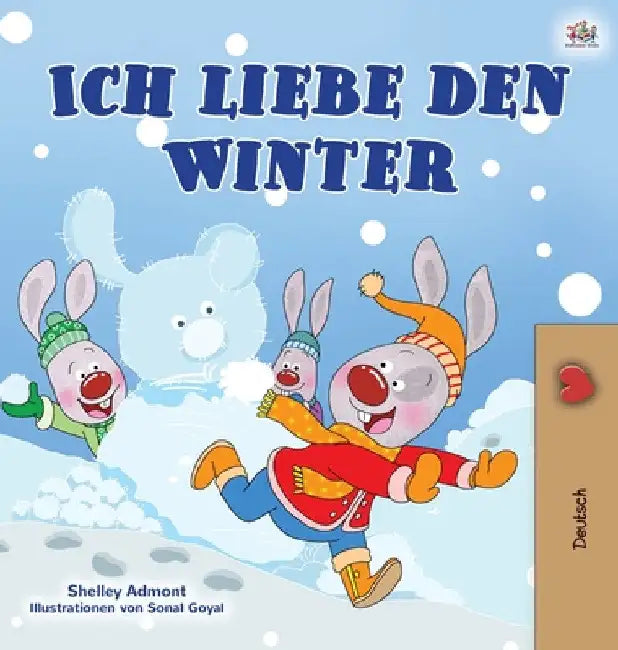 I Love Winter (German Book for Kids) by Shelley Admont