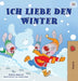 I Love Winter (German Book for Kids) by Shelley Admont