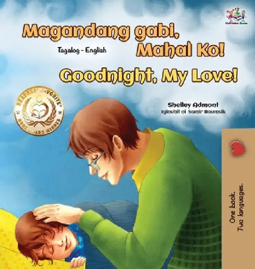 Goodnight, My Love! (Tagalog English Bilingual Book for Kids) by Shelley Admont