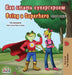 Being a Superhero (Russian English Bilingual Book for Kids) by Liz Shmuilov
