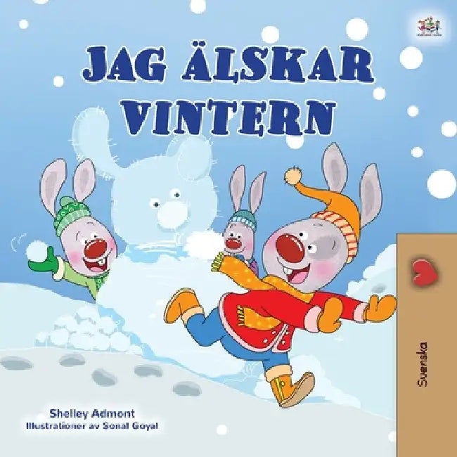 I Love Winter (Swedish Book for Kids) by Shelley Admont