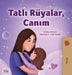 Sweet Dreams, My Love (Turkish Children's Book) by Shelley Admont