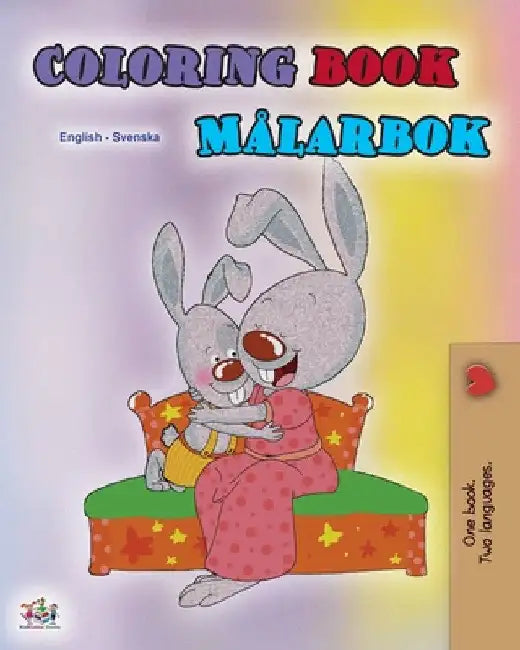 Coloring book #1 (English Swedish Bilingual edition): Language learning colouring and activity book by Shelley Admont