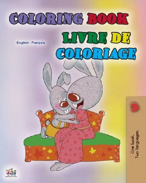 Coloring book #1 (English French Bilingual edition): Language learning colouring and activity book by Shelley Admont