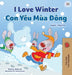 I Love Winter (English Vietnamese Bilingual Book for Kids) by Shelley Admont