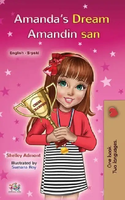 Amanda's Dream (English Serbian Bilingual Book for Kids - Latin Alphabet): Serbian - Latin Alphabet by Shelley Admont
