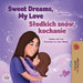 Sweet Dreams, My Love (English Polish Bilingual Book for Kids) by Shelley Admont