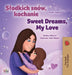 Sweet Dreams, My Love (Polish English Bilingual Children's Book) by Shelley Admont