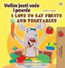 I Love to Eat Fruits and Vegetables (Croatian English Bilingual Children's Book) by Shelley Admont