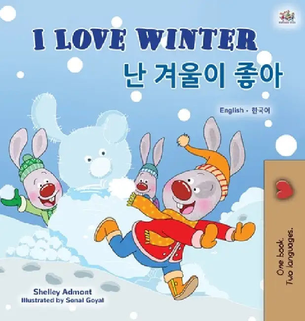 I Love Winter (English Korean Bilingual Book for Kids) by Shelley Admont