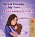 Sweet Dreams, My Love (English Serbian Bilingual Book for Kids - Latin Alphabet) by Shelley Admont