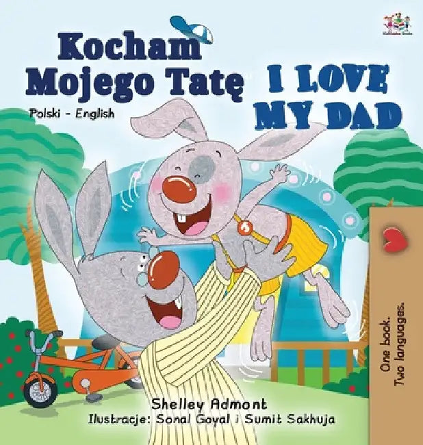 I Love My Dad (Polish English Bilingual Book for Kids) by Shelley Admont
