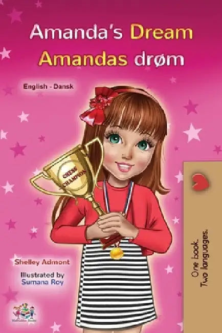 Amanda's Dream (English Danish Bilingual Book for Kids) by Shelley Admont