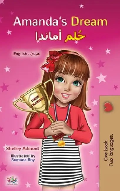 Amanda's Dream (English Arabic Bilingual Book for Kids) by Shelley Admont