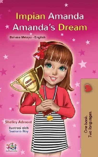 Amanda's Dream (Malay English Bilingual Book for Kids) by Shelley Admont