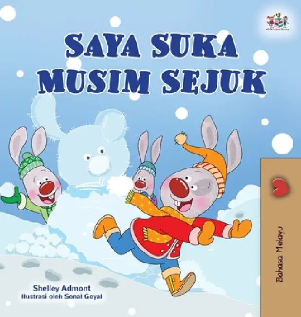 I Love Winter (Malay Children's Book) by Shelley Admont