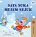 I Love Winter (Malay Children's Book) by Shelley Admont