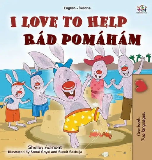 I Love to Help (English Czech Bilingual Book for Kids) by Shelley Admont
