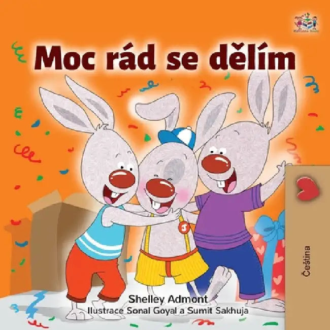 I Love to Share (Czech Children's Book) by Shelley Admont