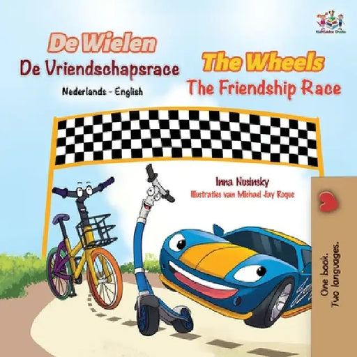 The Wheels The Friendship Race (Dutch English Bilingual Book for Kids) by Kidkiddos Books