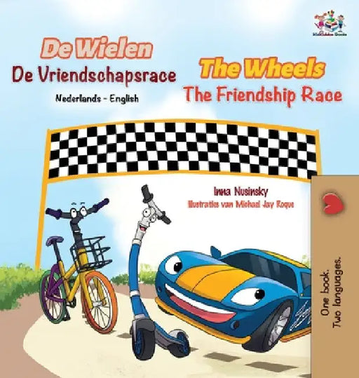 The Wheels The Friendship Race (Dutch English Bilingual Book for Kids) by Kidkiddos Books