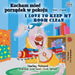I Love to Keep My Room Clean (Polish English Bilingual Book for Kids) by Shelley Admont