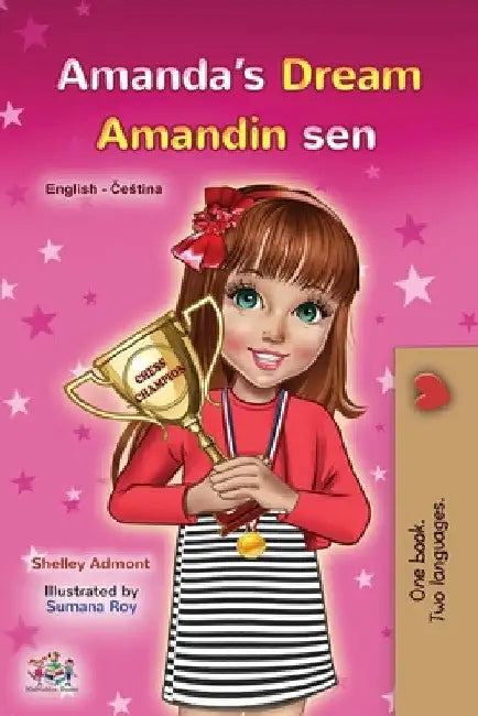 Amanda's Dream (English Czech Bilingual Book for Kids) by Shelley Admont