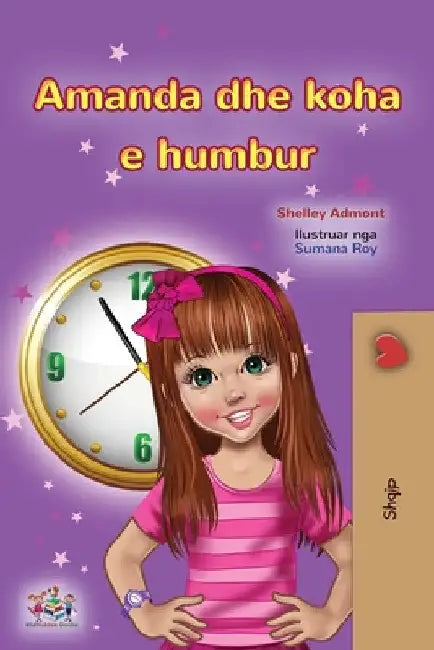 Amanda and the Lost Time (Albanian Children's Book) by Shelley Admont