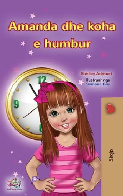 Amanda and the Lost Time (Albanian Children's Book) by Shelley Admont
