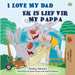 I Love My Dad (English Afrikaans Bilingual Children's Book) by Shelley Admont