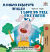 I Love to Tell the Truth (Ukrainian English Bilingual Book for Kids) by Shelley Admont