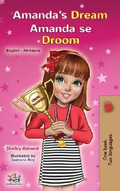 Amanda's Dream (English Afrikaans Bilingual Book for Kids) by Shelley Admont