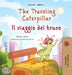 The Traveling Caterpillar (English Italian Bilingual Children's Book) by Rayne Coshav