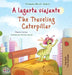 The Traveling Caterpillar (Portuguese English Bilingual Book for Kids- Brazilian) by Rayne Coshav