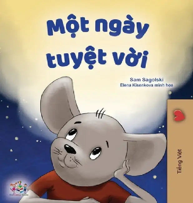 A Wonderful Day (Vietnamese Children's Book) by Sam Sagolski