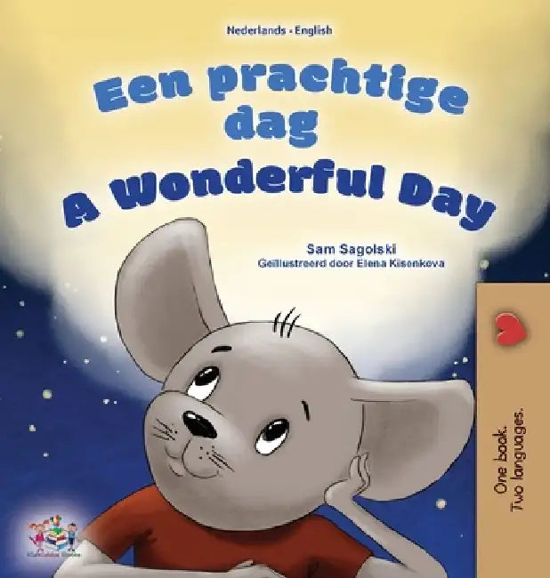 A Wonderful Day (Dutch English Bilingual Children's Book) by Sam Sagolski