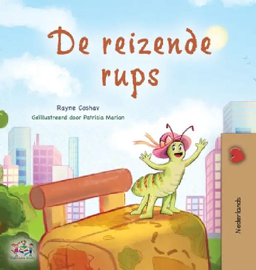 The Traveling Caterpillar (Dutch Book for Kids) by Rayne Coshav