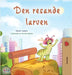 The Traveling Caterpillar (Swedish Children's Book) by Coshav, Rayne